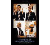 In Defence of Political Correctness (Provocations)