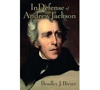 In Defense of Andrew Jackson