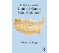 In Defense of the United States Constitution