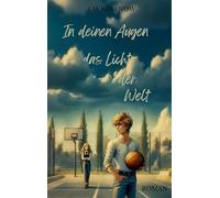 In deinen Augen das Licht der Welt