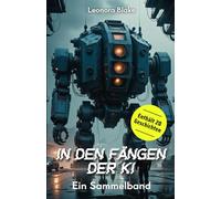 In den Fängen der KI: Ein Sammelband