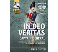 In Deo Veritas Captain General: Wargaming the Age of Marlborough and the Great Northern War (Helion Wargames)