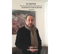 IN DEPTH في العمق (Bilingual): THEY SAID ABOUT THE POETIC EXCELLENCE OF MAHMOUD SAID KAWASH