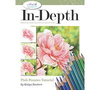 In-Depth Pink Peonies Tutorial: Mastering Colored Pencils One Step at a Time (In-Depth Colored Pencil Tutorials)