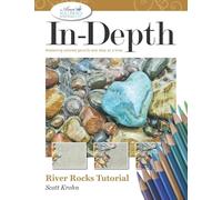 In-Depth River Rocks Tutorial: Mastering Colored Pencils One Step at a Time (In-Depth Colored Pencil Tutorials)