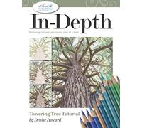 In-Depth Towering Tree Tutorial: Mastering Colored Pencil One Step at a Time (In-Depth Colored Pencil Tutorials)