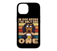 In Dog Beers I've Only Had One Beer Drinking Dachshund Case for iPhone 14