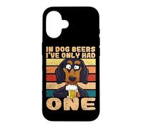 In Dog Beers I've Only Had One Beer Drinking Dachshund Case for iPhone 16