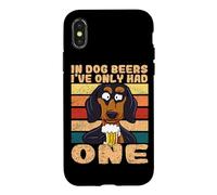 In Dog Beers I've Only Had One Beer Drinking Dachshund Case for iPhone X/XS