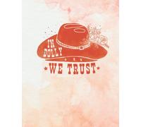 "In Dolly We Trust" Lined Notebook: 120 pages, 8.5x11, soft cover, writing journal, 1-subject school book