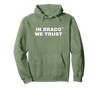 in Draco We Trust | Bold Statement Pullover Hoodie, Adult Unisex, Sage Green, Medium