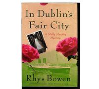 In Dublin's Fair City (Molly Murphy)