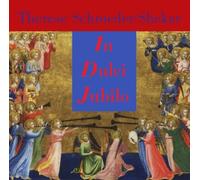 In Dulci Jubilo by Therese Schroeder-Sheker (1992) Audio CD