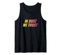 in Dust We Trust Rave Music Festival Party Vibe Tank Top