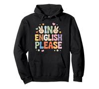 In English Please ELL Teacher ESOL Tutor English Teacher Pullover Hoodie