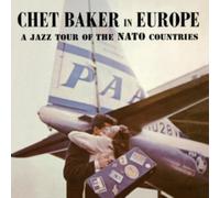 Chet Baker - In Europe - A Jazz Tour Of the Nato Countries [VINYL]