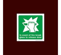 In event of fire break glass to release door Sticker/Self Adhesive Sign - Fire, Push Bar/Pad, Disabled Fire Exit, Assembly, Break Glass, Lift - (EE53)