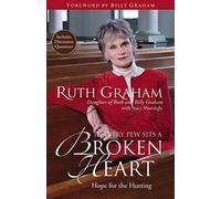 In Every Pew Sits a Broken Heart: Hope for the Hurting