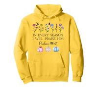In Every Season Will I Praise Him Psalms 146:2 Bible Verse Pullover Hoodie