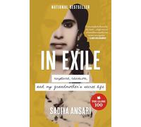 In Exile: Rupture, Reunion, and My Grandmother's Secret Life