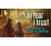 In Fear I Trust - Episode 4