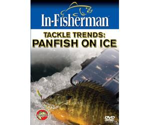In-Fisheman Tackle Trends : Panfish On Ice DVD