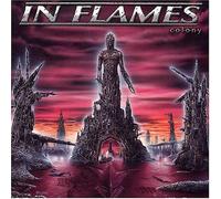 In Flames - Colony + 3 Special Bonus Track