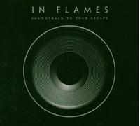 In Flames - Soundtrack to Your Escape