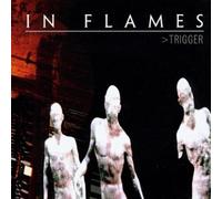 In Flames - Trigger