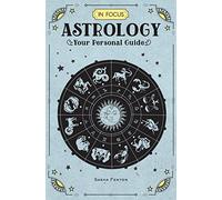In Focus Astrology: Your Personal Guide (1)