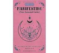 In Focus Manifesting: Your Personal Guide (In Focus)