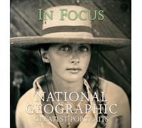In Focus: "National Geographic" Greatest Portraits