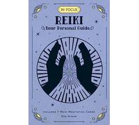 In Focus Reiki: Your Personal Guide (8)