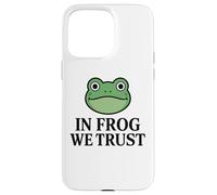 In Frog We Trust - Portland Frog Case for iPhone 15 Pro Max