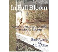 in Full Bloom (Quilt) Book by Blackbird Designs Tan