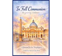 In Full Communion: The Journey Continues