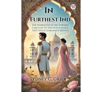 In Furthest IndThe Narrative of Mr Edward Carlyon of the Honourable East India Company's Service (Edition1)