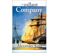 In Gallant Company: The Richard Bolitho Novels: 3
