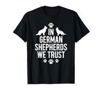 in German Shepherds We Trust, Funny German Shepherd T-Shirt