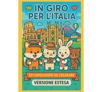 In giro per l'Italia - Versione estesa: 20 capoluoghi da colorare