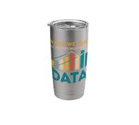 in God We Trust All Others Must Bring Data Joke Data Analyst Stainless Steel Insulated Tumbler