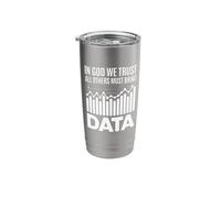 in God We Trust All Others Must Bring Data Stainless Steel Insulated Tumbler