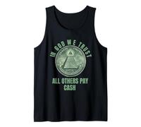 In God We Trust All Others Pay Cash Tank Top