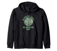 In God We Trust All Others Pay Cash Zip Hoodie