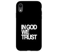 In God We Trust Case for iPhone XR