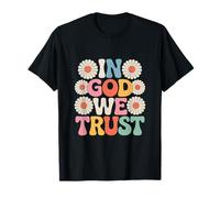 in God We Trust Faith, Christianity, Floral T-Shirt