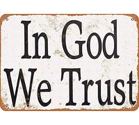In God We Trust Metal Tin Sign Cute Inspirational Poster Retro Plaque Wall Decor For Home Kitchen Pub Bar Cafe Man Cave 12x18 Inch