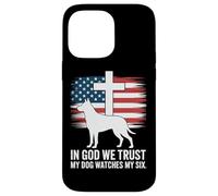 In God We Trust My Dog Watches My Six Christian Patriot Case for iPhone 14 Pro Max