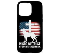 In God We Trust My Dog Watches My Six Christian Patriot Case for iPhone 15 Pro Max