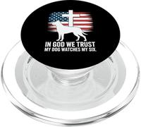 In God We Trust My Dog Watches My Six Christian Patriot PopSockets PopGrip for MagSafe